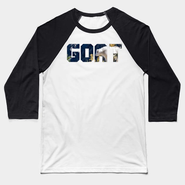 GOAT Baseball T-Shirt by afternoontees